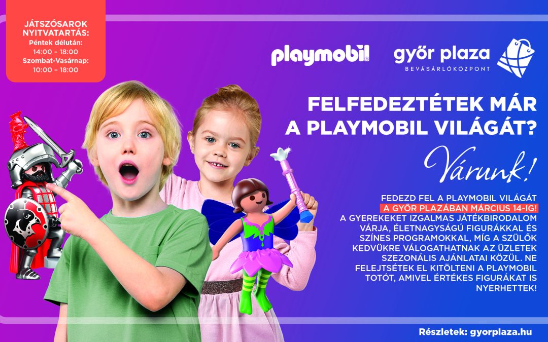 VÁR A VARÁZSLATOS PLAYMOBIL VILÁGA!